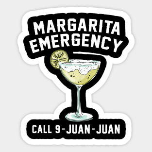 Margarita Emergency Mexican Fiesta Funny Cinco de Augusto Sticker